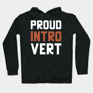 Proud Introvert Hoodie